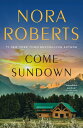 ŷKoboŻҽҥȥ㤨Come Sundown A NovelŻҽҡ[ Nora Roberts ]פβǤʤ816ߤˤʤޤ