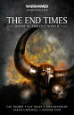 The End Times: Doom of the Old World【電子書籍】[ Gav Thorpe Guy Haley Josh Reynolds S...