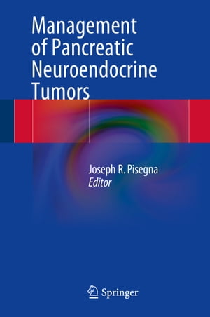 Management of Pancreatic Neuroendocrine Tumors