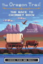 The Oregon Trail The Race to Chimney Rock【電子書籍】 Jesse Wiley