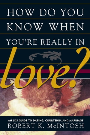 How Do You Know When You're Really in Love?