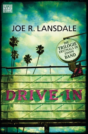 Drive-In Die Trilogie erstmals in einem Band