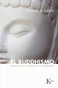 El buddhismo Introducci?n a su historia y sus ense?anzas