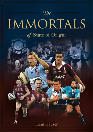 Immortals of State of Origin