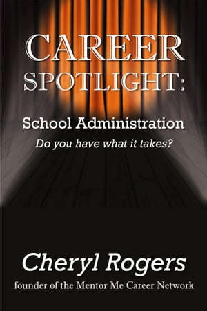 Career Spotlight: School Administration【電子