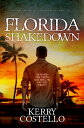 ŷKoboŻҽҥȥ㤨Florida ShakedownŻҽҡ[ Kerry Costello ]פβǤʤ115ߤˤʤޤ