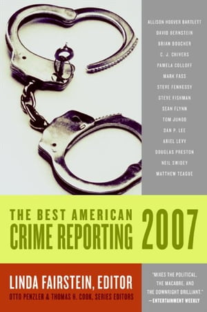 The Best American Crime Reporting 2007【電子書籍】