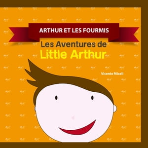 ARTHUR ET LES FOURMIS