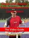 Singles and Doubles Tennis Strategies and Cardio Tennis: The Video Guide【電子書籍】[ ...