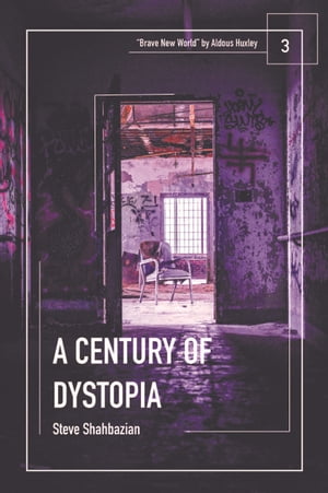 A Century of Dystopia volume 3 - 