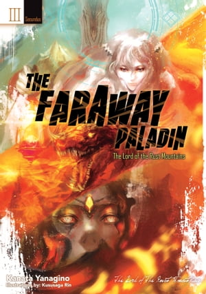 The Faraway Paladin: Volume 3 Secundus