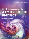 ŷKoboŻҽҥȥ㤨An Introduction to Atmospheric PhysicsŻҽҡ[ David G. Andrews ]פβǤʤ8,010ߤˤʤޤ