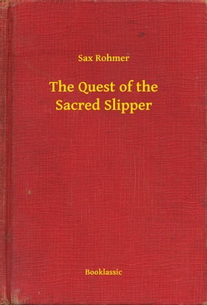 The Quest of the Sacred Slippe