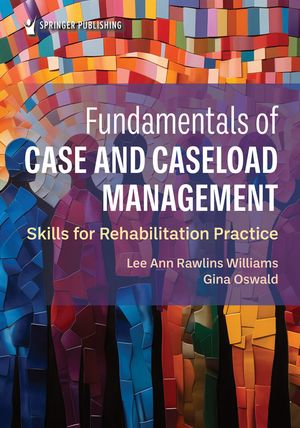 Fundamentals of Case and Caseload Management