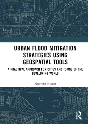 Urban Flood Mitigation Strategies Using Geo Spatial Tools