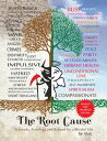 The Root Cause Ayurveda, Astrology and Beyond for a Blissful Life【電子書籍】 Alok