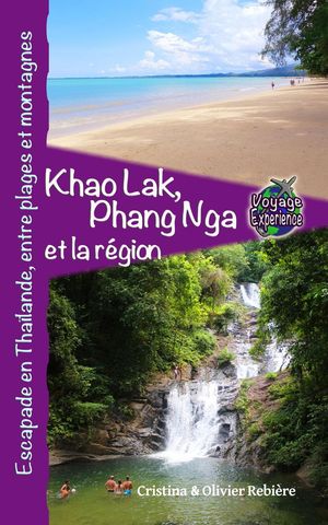 Khao Lak, Phang Nga et la Région