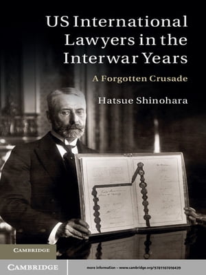 US International Lawyers in the Interwar Years
