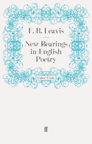 ŷKoboŻҽҥȥ㤨New Bearings in English PoetryŻҽҡ[ F. R. Leavis ]פβǤʤ1,440ߤˤʤޤ
