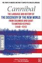 ŷKoboŻҽҥȥ㤨Cannibal ? The language and history of THE DISCOVERY OF THE NEW WORLD: From Columbus and Cabot to Amerigo Vespucci (1440?1515 ? Book 1 ?Żҽҡ[ Jesse Karjalainen ]פβǤʤ158ߤˤʤޤ