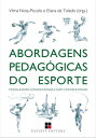 Abordagens pedag?gicas do esporte Modalidades convencionais e n?o convencionais