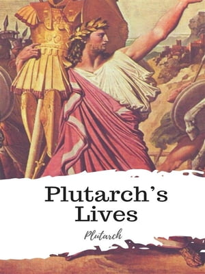 Plutarch’s Lives