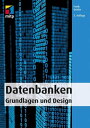 Datenbanken Grundlagen und Design