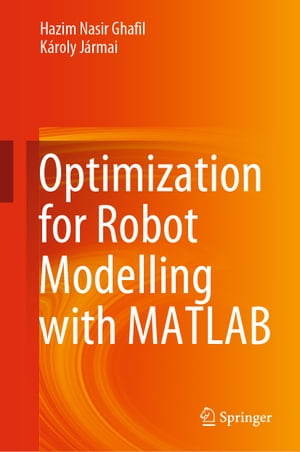 Optimization for Robot Modelling with MATLAB