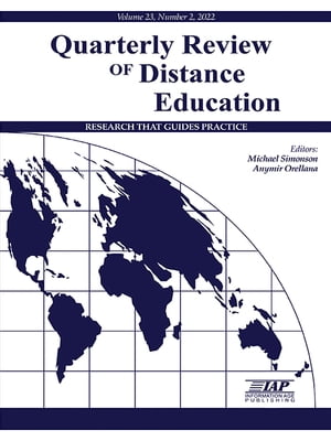 Quarterly Review of Distance Education Volume 23 #2【電子書籍】