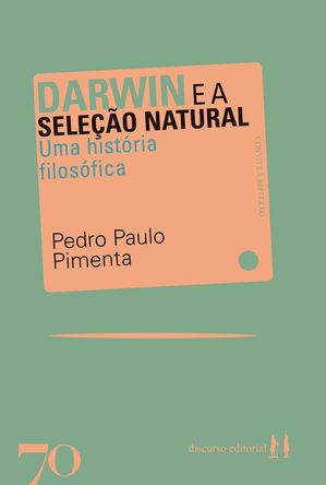 Darwin e a Sele??o Natural【電子書籍】[ Pedro Paulo Pimenta ]