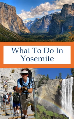 What To Do In Yosemite