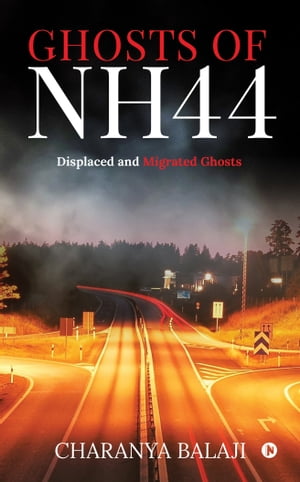 Ghosts of NH44