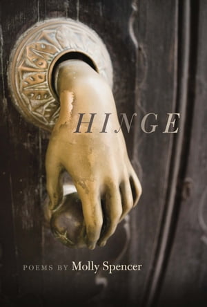 Hinge【電子書籍】[ Molly Spencer ]