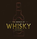 THE Whisky World The World of Whiskey The New Traditions【電子書籍】[ Felipe Schrieberg ]