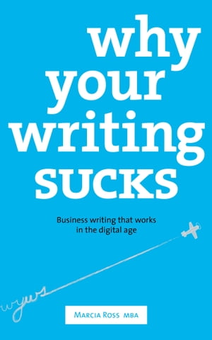 Why Your Writing Sucks