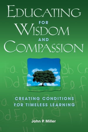 Educating for Wisdom and Compassion