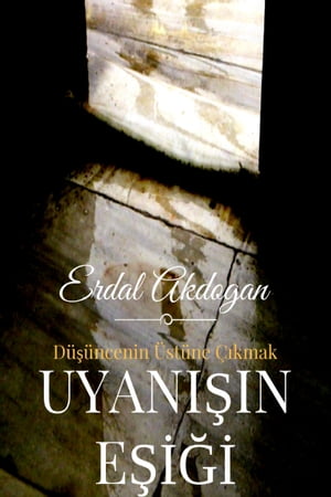 UYANIŞIN EŞİĞİ