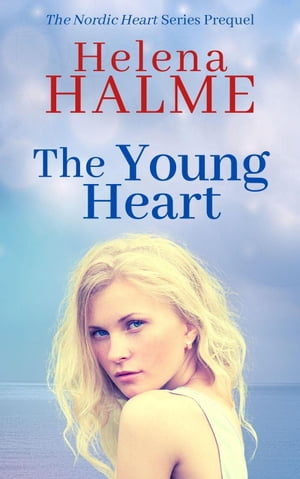 The Young Heart The Nordic Heart Romance Series,