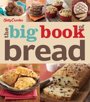 The Big Book of Bread