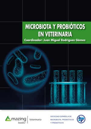 Microbiota y probióticos en veterinaria