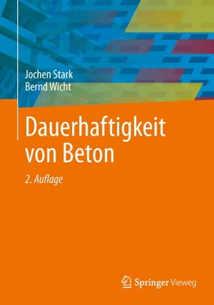 Dauerhaftigkeit von Beton【電子書籍】[ Jochen Stark ]