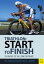 Triathlon: Start to Finish 24 Weeks to an Endurance TriathlonŻҽҡ[ Paul Huddle ]