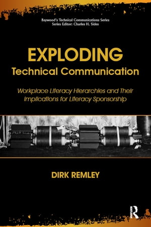 Exploding Technical Communication