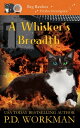 ŷKoboŻҽҥȥ㤨A Whisker's Breadth A Paranormal & Cat Cozy MysteryŻҽҡ[ P.D. Workman ]פβǤʤ501ߤˤʤޤ