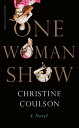 ŷKoboŻҽҥȥ㤨One Woman ShowŻҽҡ[ Christine Coulson ]פβǤʤ2,553ߤˤʤޤ