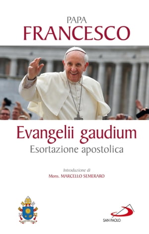 Evangelii gaudium. Esortazione apostolica