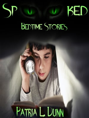 SpOOked: Bedtime Stories (Part 1-The After Dark Collection)