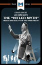 An Analysis of Ian Kershaw 039 s The Hitler Myth Image and Reality in the Third Reich【電子書籍】 Helen Roche