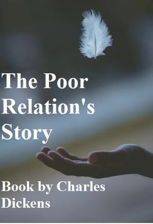 The Poor Relation's Story