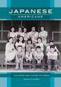 Japanese Americans The History and Culture of a People【電子書籍】